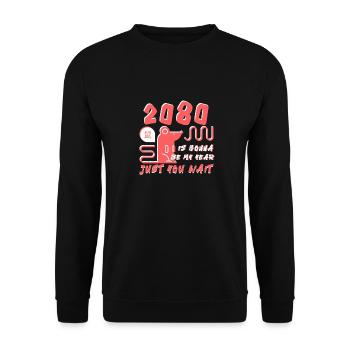 2080 va être mon année - Sweat-shirt Unisexe - noir - Devant - Alina (178cm) & Michal (187cm)
