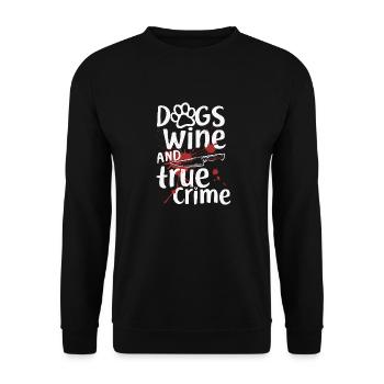 Chiens, vin et true crime – Funny Design - Sweat-shirt Unisexe - noir - Devant - Alina (178cm) & Michal (187cm)