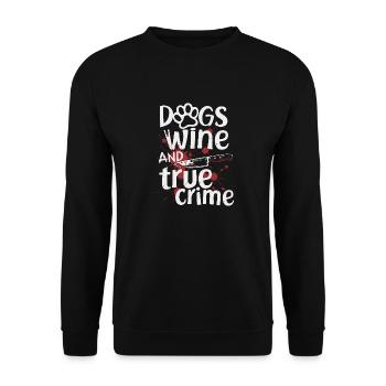 Chiens, vin et true crime – Funny Design - Sweat-shirt Unisexe - noir - Devant - Alina (178cm) & Michal (187cm)