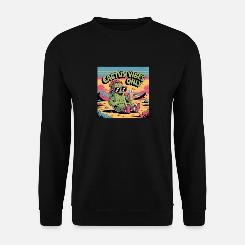 Cactus Vibes Only - Unisex Sweatshirt - black