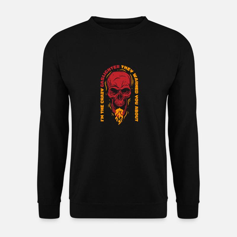 Gaslighter Gaslighting - Unisex Sweatshirt - black