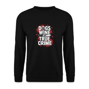 Chiens, vin et true crime – Funny Design - Sweat-shirt Unisexe - noir - Devant - Alina (178cm) & Michal (187cm)