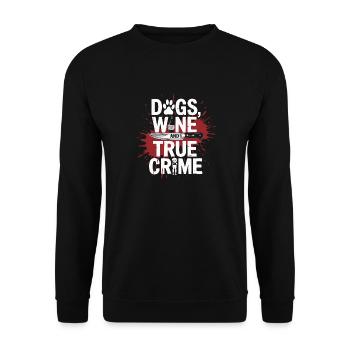 Chiens, vin et true crime – Funny Design - Sweat-shirt Unisexe - noir - Devant - Alina (178cm) & Michal (187cm)