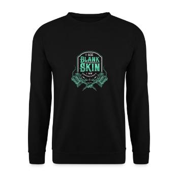 Tattoo Artist I See Blank Skin Tattoo Arts Lover - Unisex Pullover - Schwarz - Vorne - Alina (178cm) & Michal (187cm)