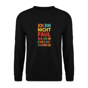Ich bin nicht faul ich bin im Energiesparmodus - Unisex Pullover - Schwarz - Vorne - Alina (178cm) & Michal (187cm)