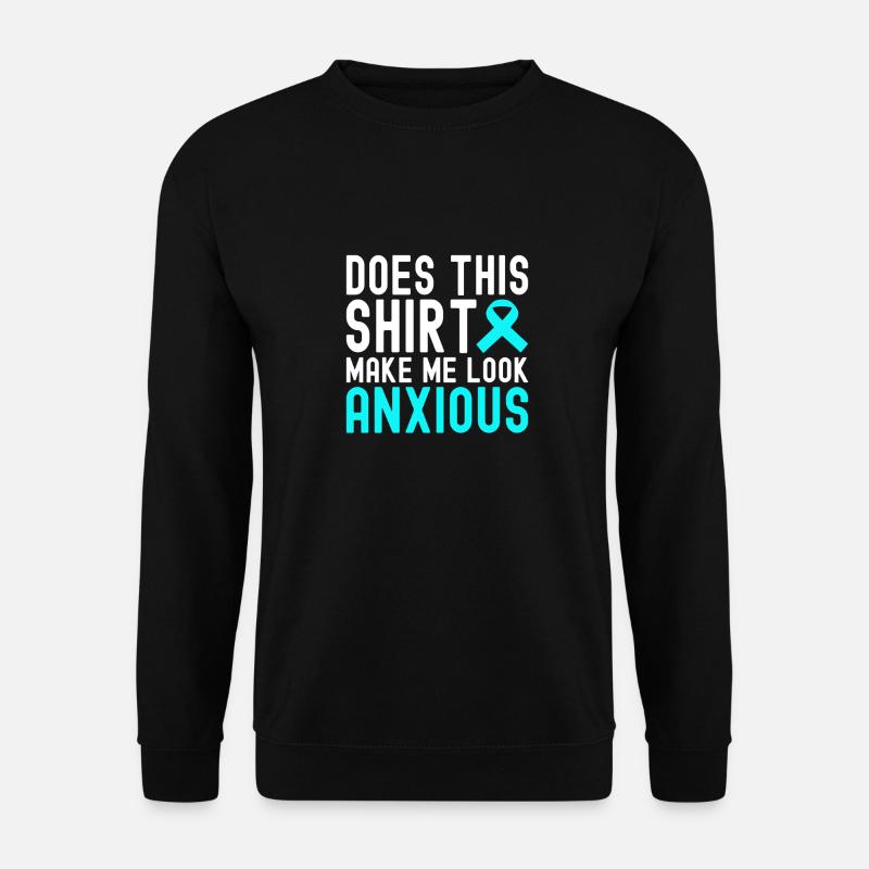 Angststörung Anxiety disorder - Unisex Pullover - Schwarz