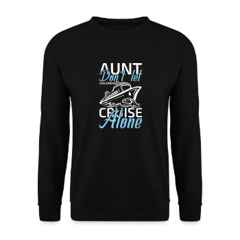 Aunt don't let childrens cruise alone - Unisex Pullover - Schwarz - Vorne - Alina (178cm) & Michal (187cm)