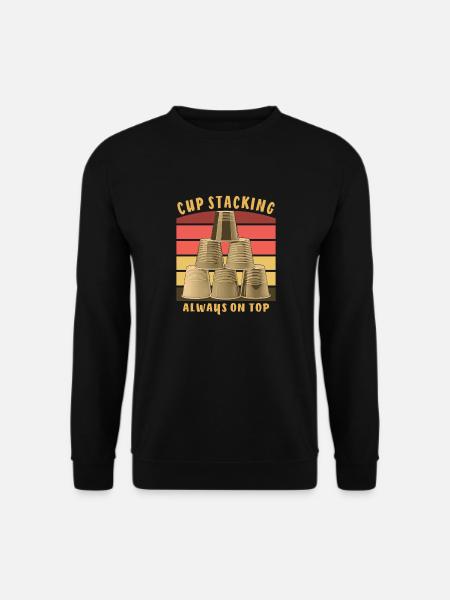 CUP STACKING ALWAYS ON TOP - Unisex Sweatshirt - black