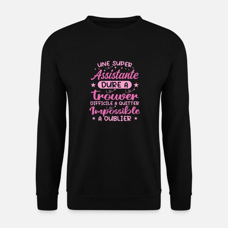 A Super Assistant - Assistant Gift - Unisex Sweatshirt - black
