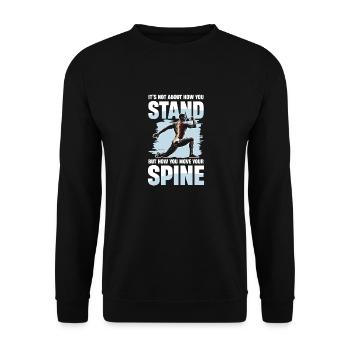 It's not about how you stand, but how you - Unisex Sweatshirt - black - Front - Alina (178cm) & Michal (187cm)