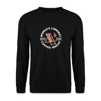 World's Longest Coffee Break Ruhestand Rentner - Unisex Pullover - Schwarz - Vorne - Alina (178cm) & Michal (187cm)