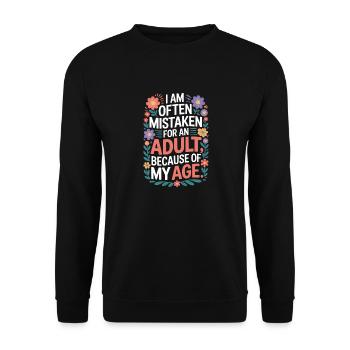 Wegen meines Alters für einen Erwachsenen gehalten - Unisex Pullover - Schwarz - Vorne - Alina (178cm) & Michal (187cm)