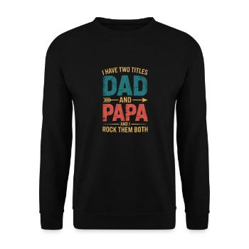 Stolzer Papa Lustiger Vater Humor Dad - Unisex Pullover - Schwarz - Vorne - Alina (178cm) & Michal (187cm)