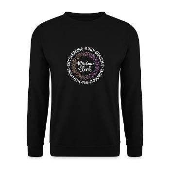 attendance clerk encouraging kind fun Design - Unisex Sweatshirt - black - Front - Alina (178cm) & Michal (187cm)