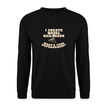 Je crée le superpouvoir des trains miniatures - Sweat-shirt Unisexe - noir - Devant - Alina (178cm) & Michal (187cm)