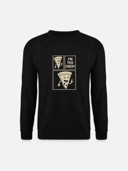I'm Too Cheesy Pizza Comic - Unisex Sweatshirt - black