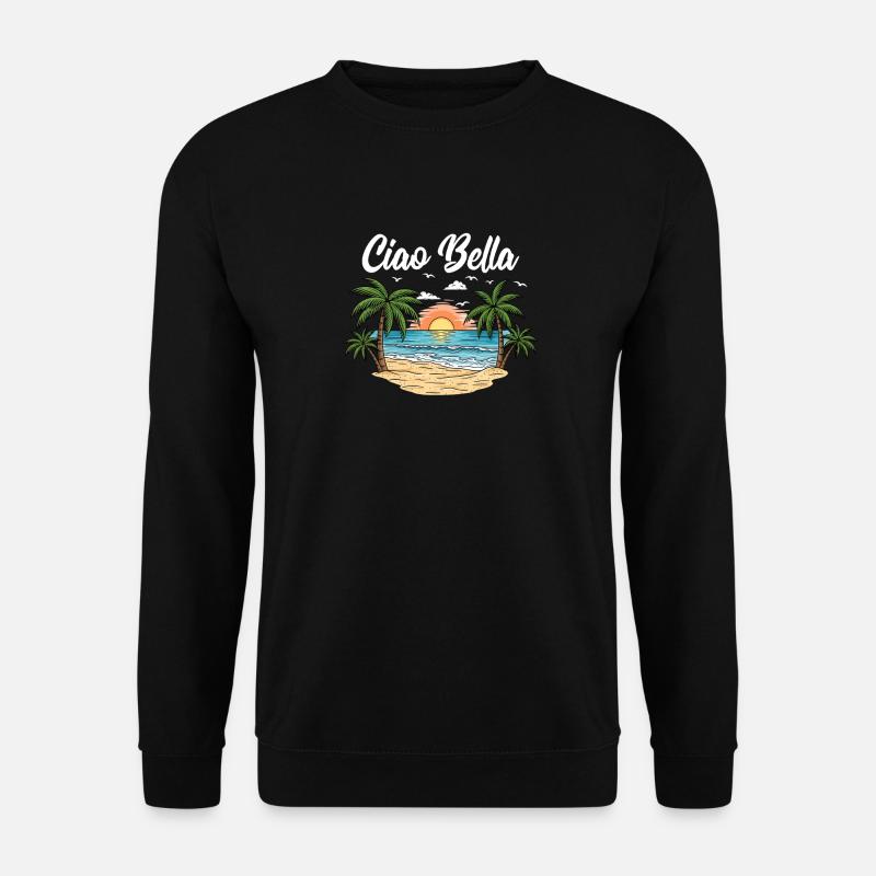 Ciao Bella - Unisex Sweatshirt - black