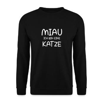 Miau Ich bin eine Katze Lustiges Katzen Design - Unisex Pullover - Schwarz - Vorne - Alina (178cm) & Michal (187cm)