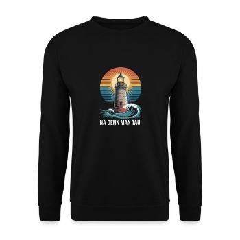 Lighthouse Adventure Na denn Man Tau - Unisex Sweatshirt - black - Front - Alina (178cm) & Michal (187cm)