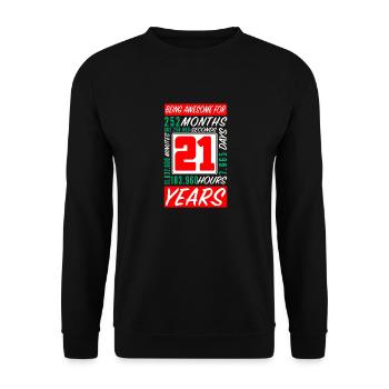 Family 21 Years Birthday Months Hours - Unisex Sweatshirt - black - Front - Alina (178cm) & Michal (187cm)