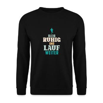 Läufer BLEIB RUHIG UND LAUF WEITER Lustiges - Unisex Pullover - Schwarz - Vorne - Alina (178cm) & Michal (187cm)