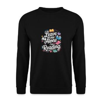 Lass mich alleine, ich lese! Bücherwurm Lesen - Unisex Pullover - Schwarz - Vorne - Alina (178cm) & Michal (187cm)