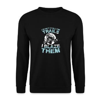 I don't follow paths, I burn them - Unisex Sweatshirt - black - Front - Alina (178cm) & Michal (187cm)