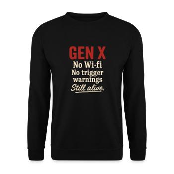 Gen X No Wi-fi No Trigger Warnings Still Alive - Unisex Sweatshirt - black - Front - Alina (178cm) & Michal (187cm)