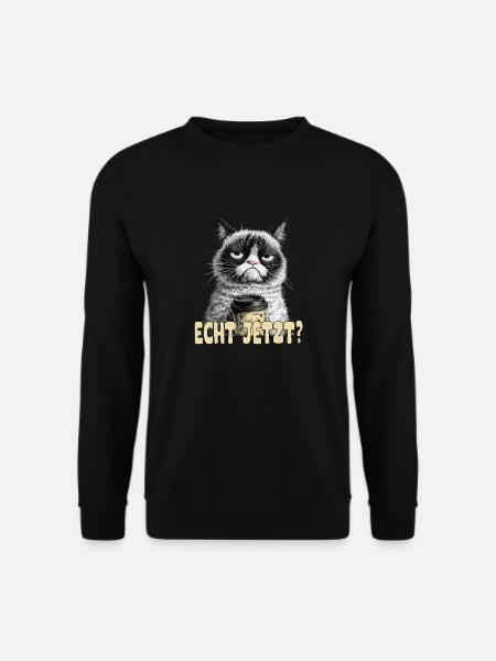 Lustige Katze mit Kaffee und Spruch; Echt jetzt? - Unisex Pullover - Schwarz