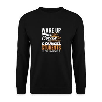 Wache Auf Trinke Kaffee Schulberater - Unisex Pullover - Schwarz - Vorne - Alina (178cm) & Michal (187cm)