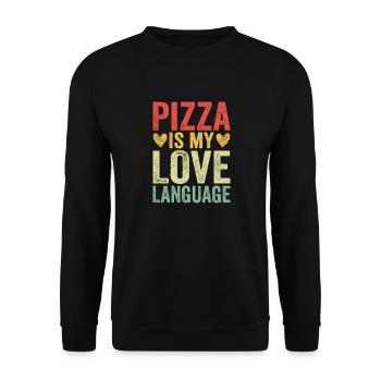 Pizza Is My Love Language - Unisex Pullover - Schwarz - Vorne - Alina (178cm) & Michal (187cm)