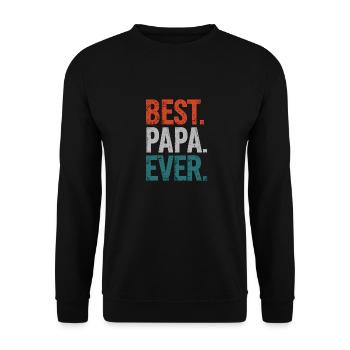 Best dad ever: Perfect for dads - Unisex Sweatshirt - black - Front - Alina (178cm) & Michal (187cm)