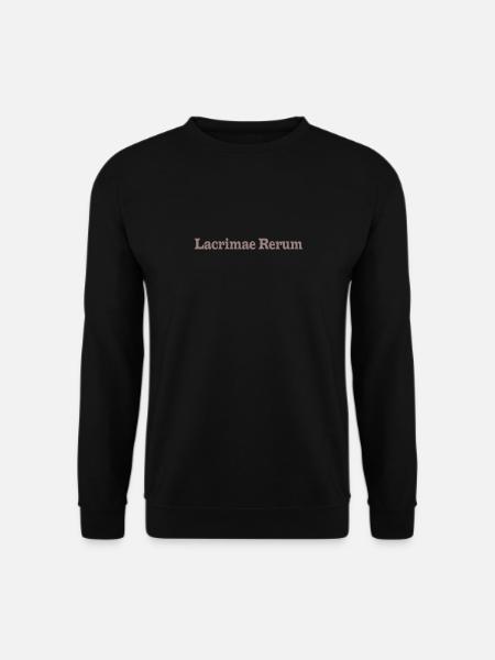 Lacrimae Rerum - Lateinische Philosophie Zitat - Unisex Pullover - Schwarz
