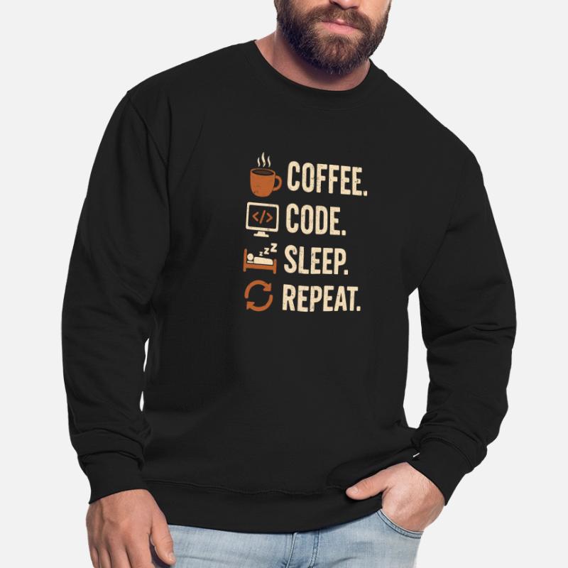 Geek Coder Routine – Coffee, Code, Sleep, More Unisex Sweatshirt