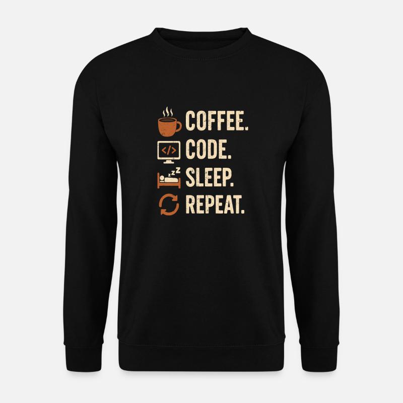 Geek-Coder-Routine – Kaffee, Code, Schlaf, mehr - Unisex Pullover - Schwarz