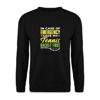 In an emergency, save tennis rackets first Tennis - Unisex Sweatshirt - black - Front - Alina (178cm) & Michal (187cm)