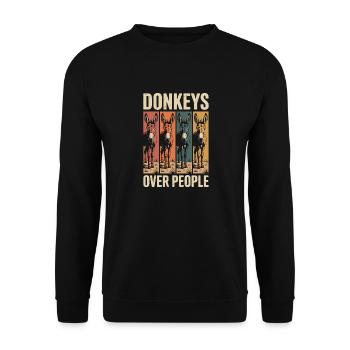 Donkeys Over People Lustiger Esel Spruch - Unisex Pullover - Schwarz - Vorne - Alina (178cm) & Michal (187cm)
