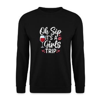 Oh Sip It's A Girls Trip - Unisex Sweatshirt - black - Front - Alina (178cm) & Michal (187cm)