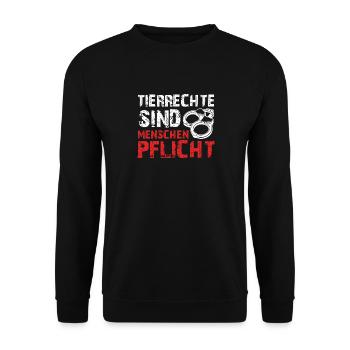 Tierwohl TIERRECHTE SIND MENSCHEN PFLICHT LUSTIG - Unisex Pullover - Schwarz - Vorne - Alina (178cm) & Michal (187cm)