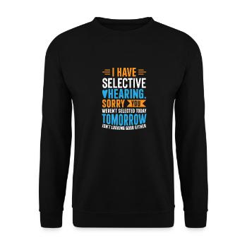 J’ai une audition sélective – Drôle de cadeau sarcastique - Sweat-shirt Unisexe - noir - Devant - Alina (178cm) & Michal (187cm)