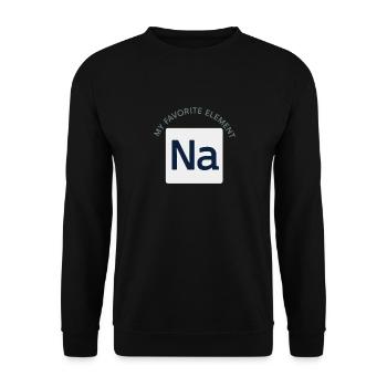 Salzliebhaber Natriumabhängiger Nacl Meme - Unisex Pullover - Schwarz - Vorne - Alina (178cm) & Michal (187cm)