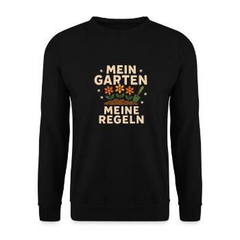 Mein Garten – Meine Regeln Naturmotiv - Unisex Pullover - Schwarz - Vorne - Alina (178cm) & Michal (187cm)