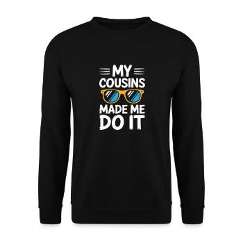 Cousins Lustiger Spruch Familie Cousine - Unisex Pullover - Schwarz - Vorne - Alina (178cm) & Michal (187cm)