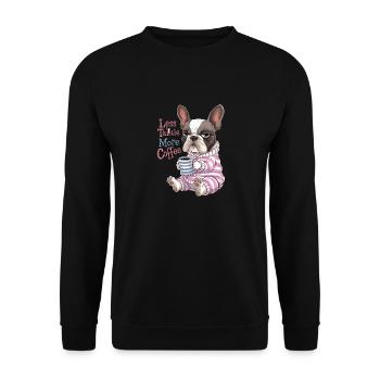 Weniger Reden Mehr Kaffee Französische Bulldogge - Unisex Pullover - Schwarz - Vorne - Alina (178cm) & Michal (187cm)