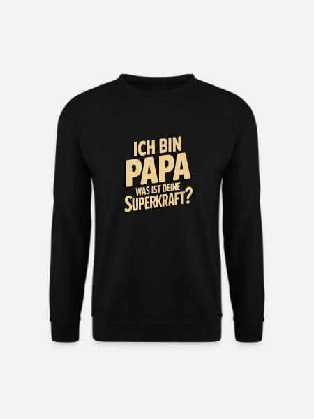 I'm Dad – What's Your Superpower? - Unisex Sweatshirt - black