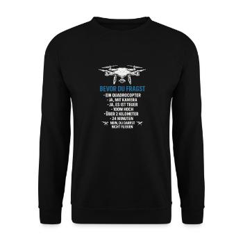 Drone quadricoptère drôle de dicton - Sweat-shirt Unisexe - noir - Devant - Alina (178cm) & Michal (187cm)