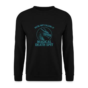 We're Not Calling It Magical Death Spit Dragon - Unisex Sweatshirt - black - Front - Alina (178cm) & Michal (187cm)