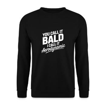 Vous l’appelez chauve, je l’appelle aérodynamique sarcastique - Sweat-shirt Unisexe - noir - Devant - Alina (178cm) & Michal (187cm)