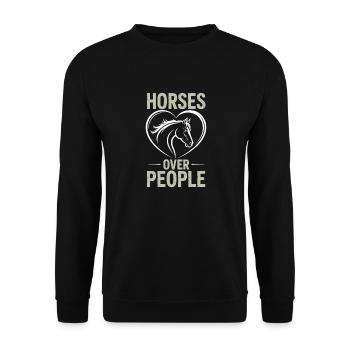 Horses Over People Heart Horses Horse Sayings - Unisex Sweatshirt - black - Front - Alina (178cm) & Michal (187cm)