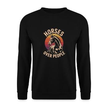 Horses Over People Horse Horse Sayings Rider - Unisex Sweatshirt - black - Front - Alina (178cm) & Michal (187cm)